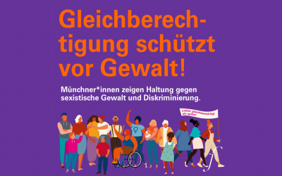 Gleichbe­rechtigung schützt vor Gewalt!